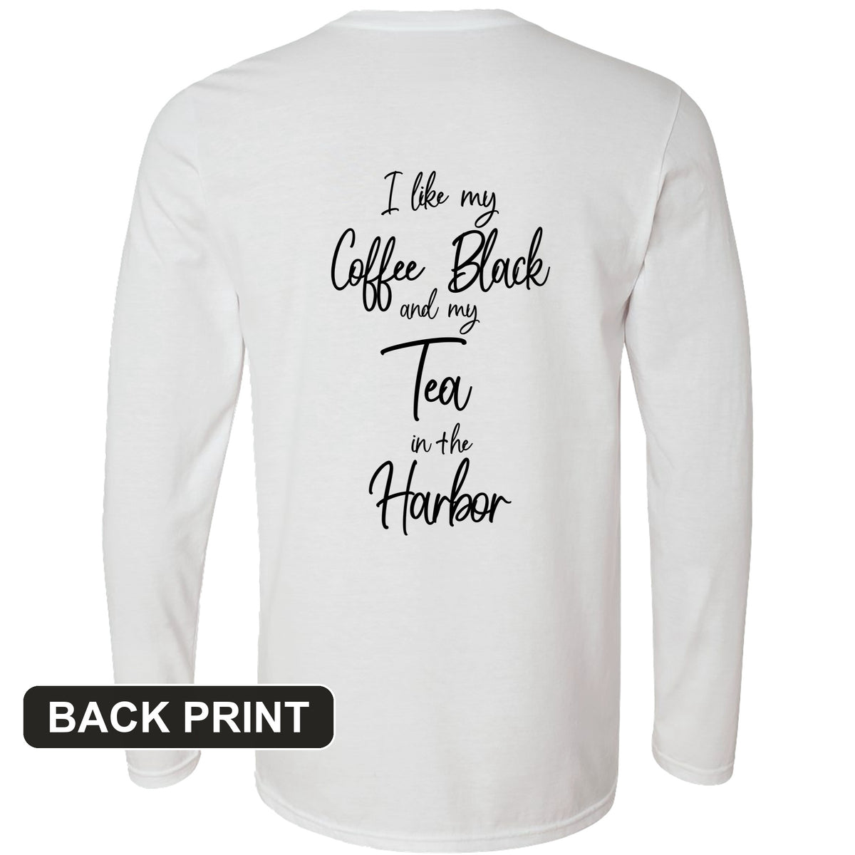 Coffee Black Back Print Long Sleeve T-Shirt