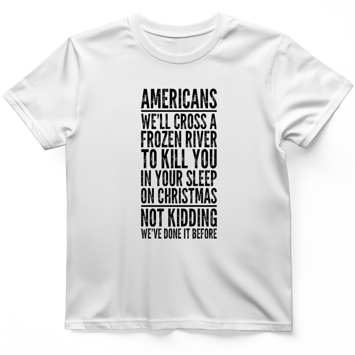 Cross A River On Xmas T-Shirt