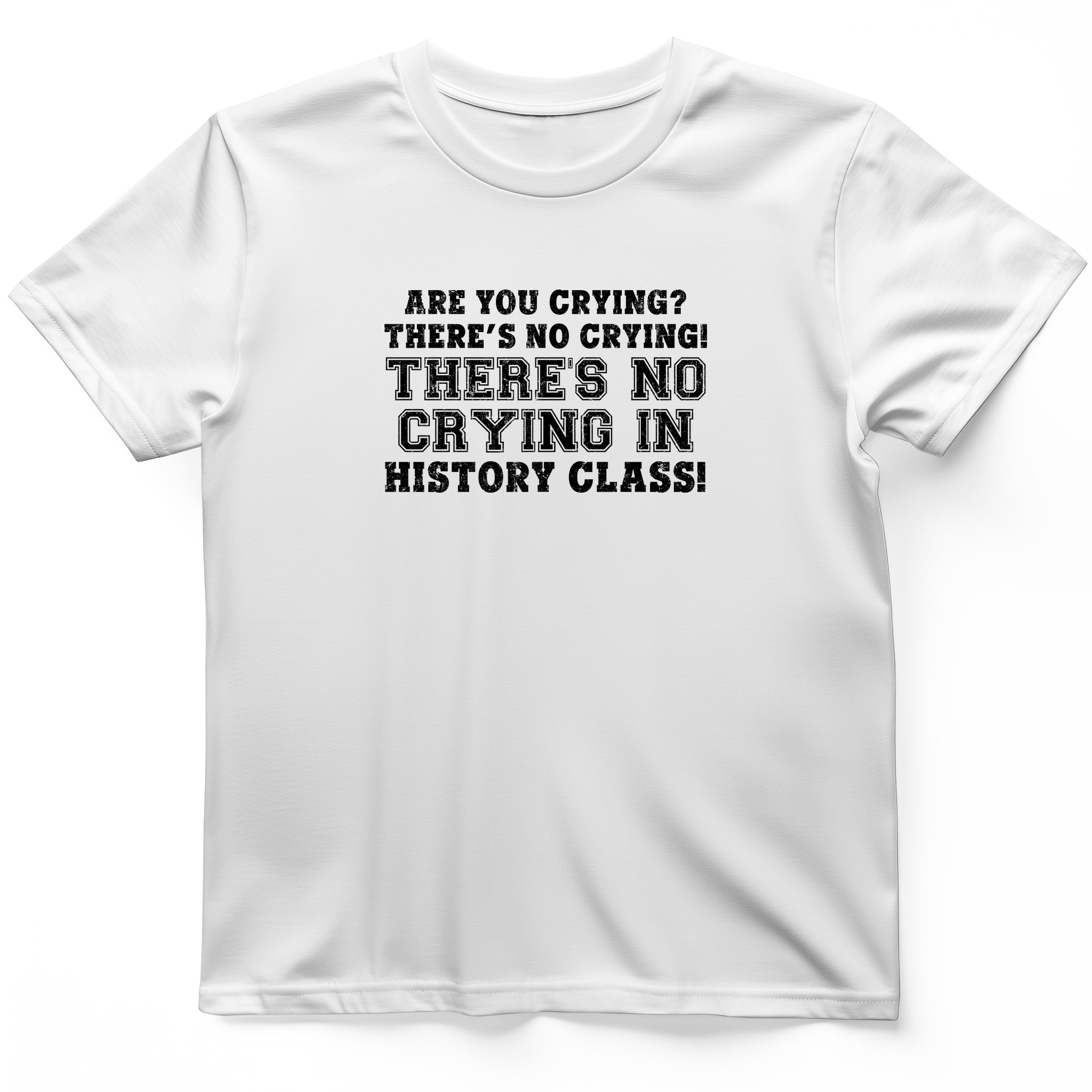 Crying In History Class T-Shirt