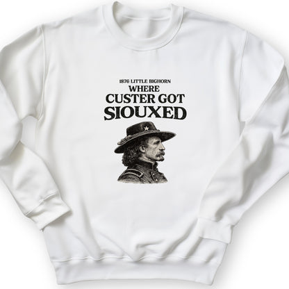 Custer Got Siouxed Crewneck