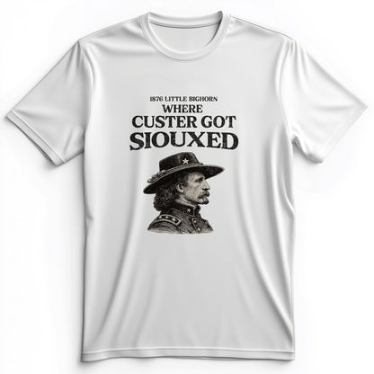 Custer Got Siouxed Premium Tee