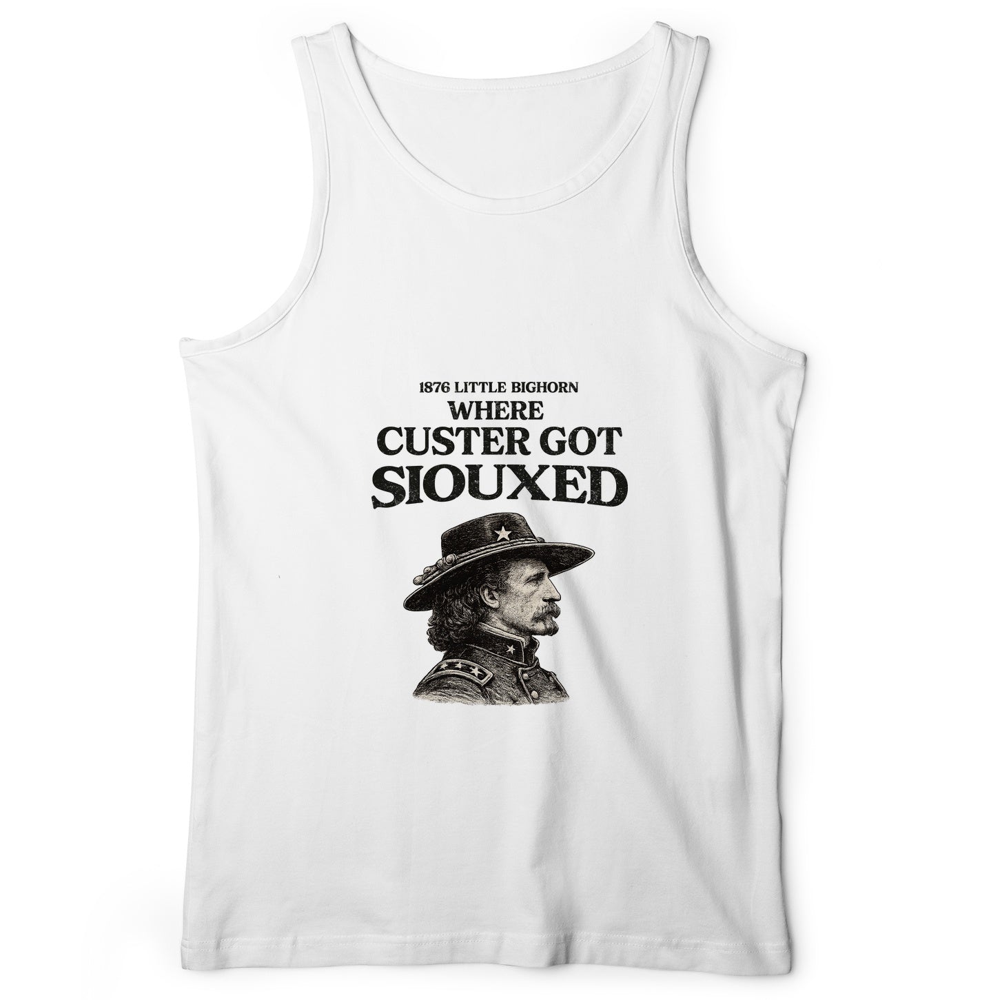 Custer Got Siouxed Tank Top