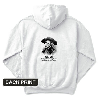 Custer Uh-Oh Back Print Hoodie