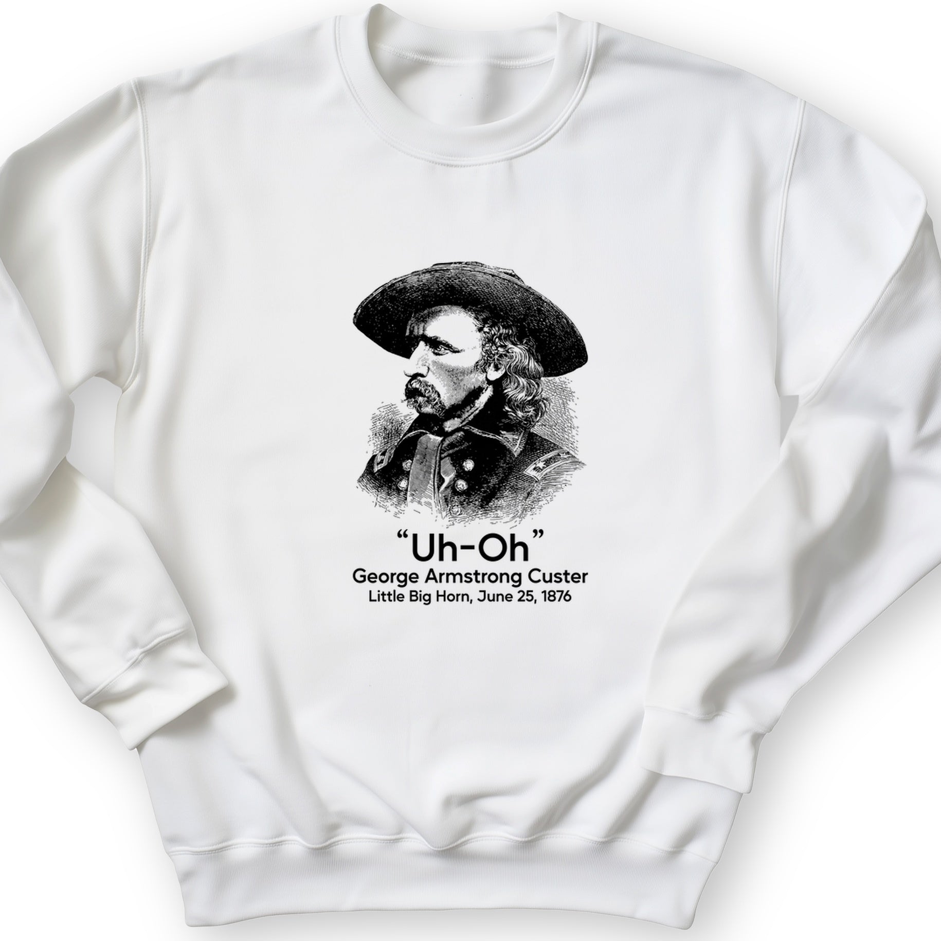 Custer Uh-Oh Crewneck