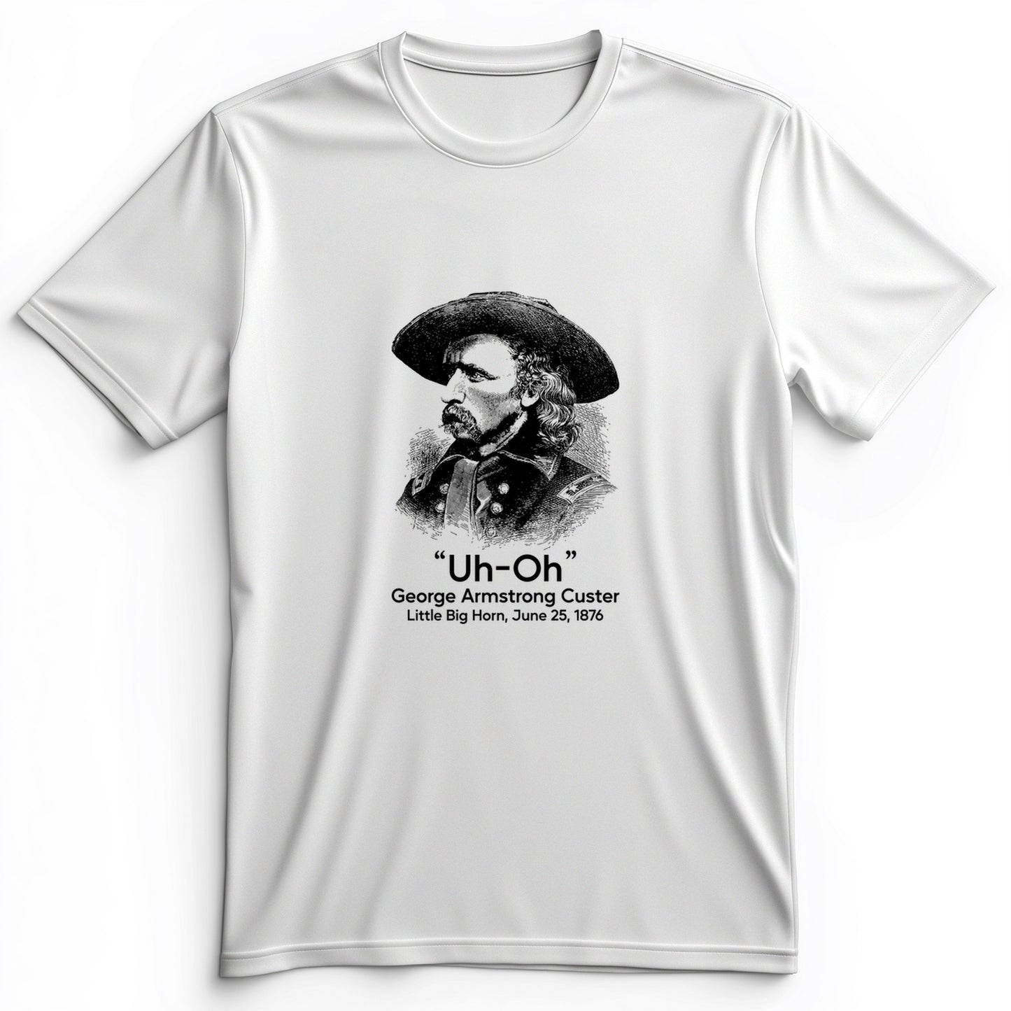 Custer Uh-Oh Premium Tee