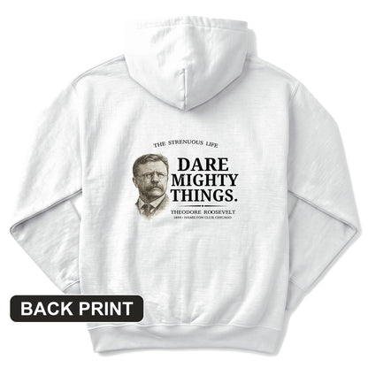 Dare Mighty Things Back Print Hoodie