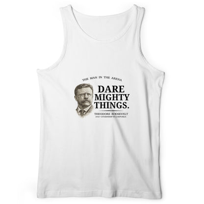 Dare Mighty Things Tank Top