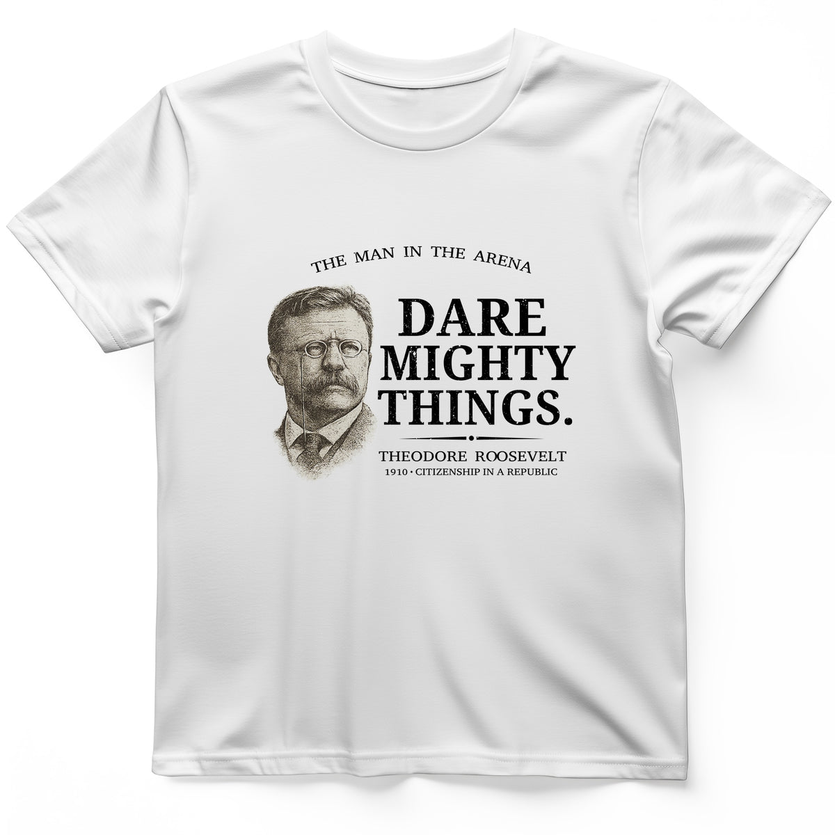Dare Mighty Things T-Shirt