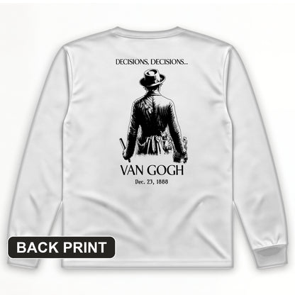 Decisions Van Gogh Back Print Long Sleeve T-Shirt