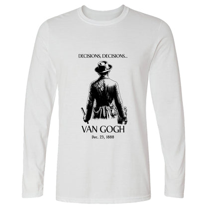 Decisions Van Gogh Long Sleeve T-Shirt