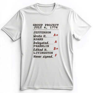 Declaration Of Independence Group Project Premium Tee