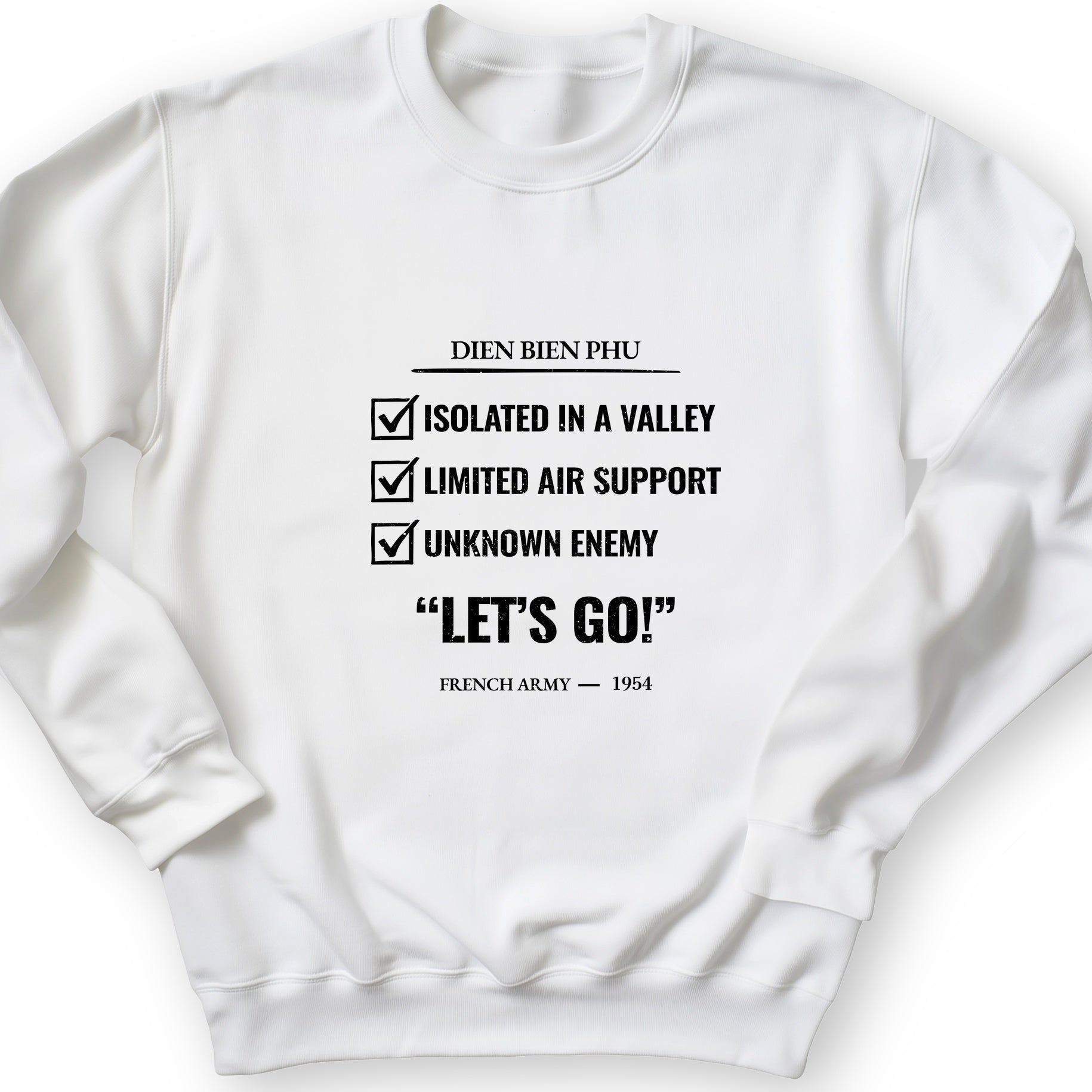 Dien Bien Phu Sweatshirt