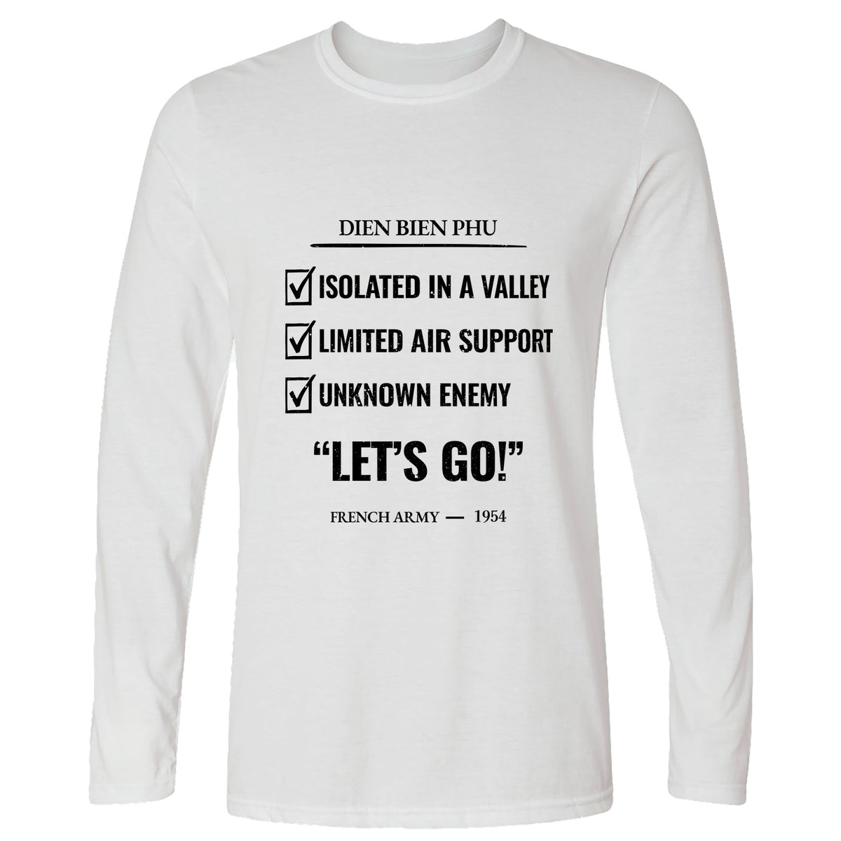 Dien Bien Phu Long Sleeve T-Shirt