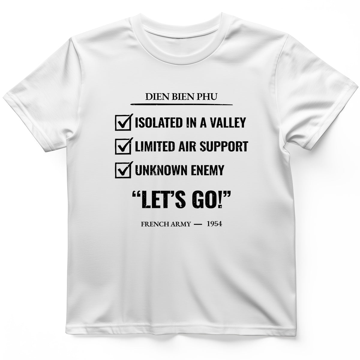 Dien Bien Phu T-Shirt