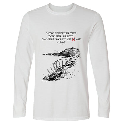 Donner Party Long Sleeve T-Shirt