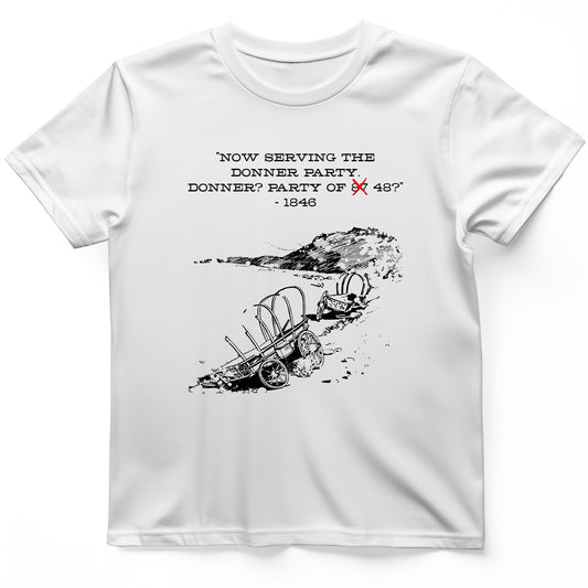 Donner Party T-Shirt