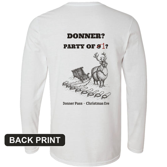Donner Reindeer Party Of One Back Print Long Sleeve T-Shirt