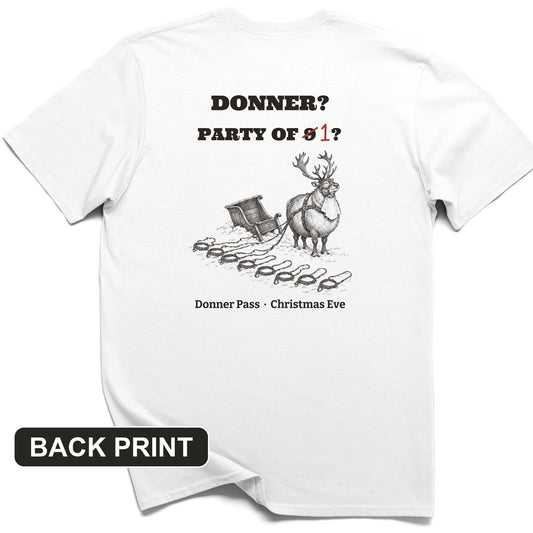 Donner Reindeer Party Of One Back Print T-Shirt