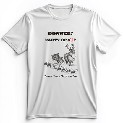 Donner Reindeer Party Of One Premium Tee