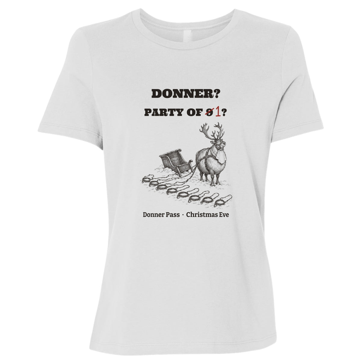 Donner Reindeer Party Of One Women's T-Shirt