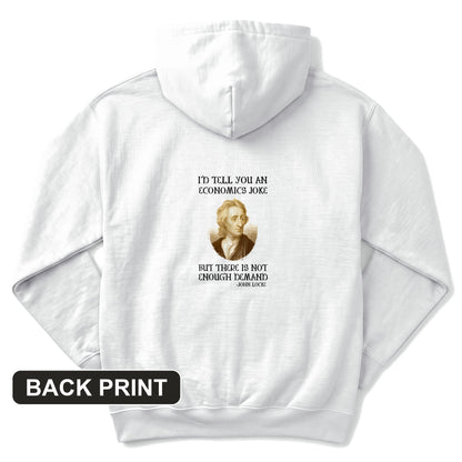 Economics Joke Back Print Hoodie