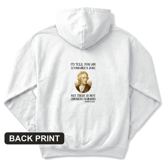 Economics Joke Back Print Hoodie