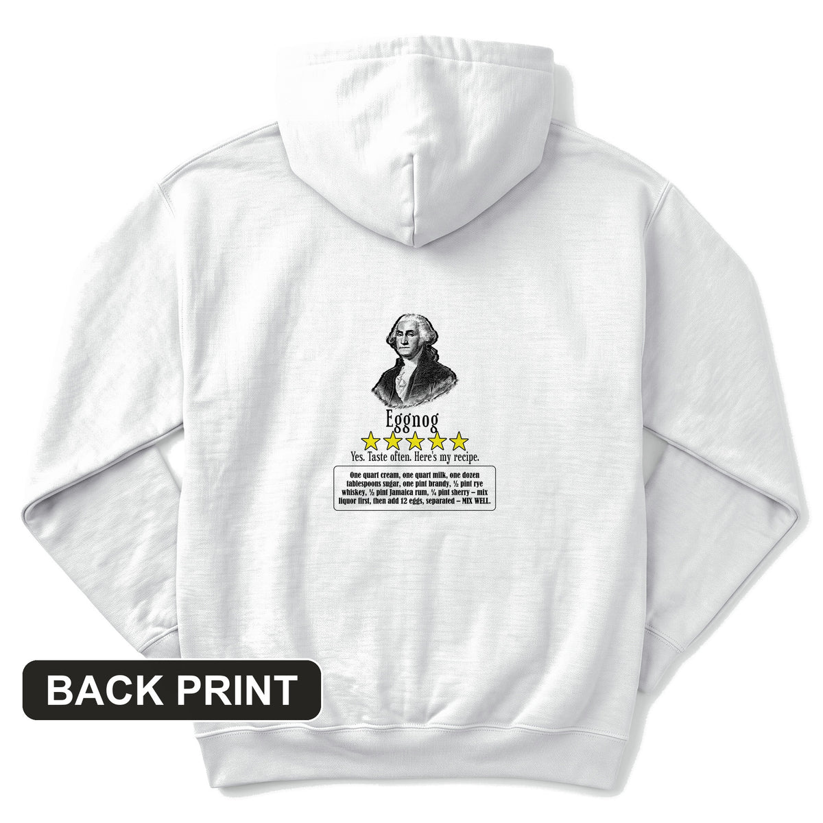 Eggnog George Washington Back Print Hoodie