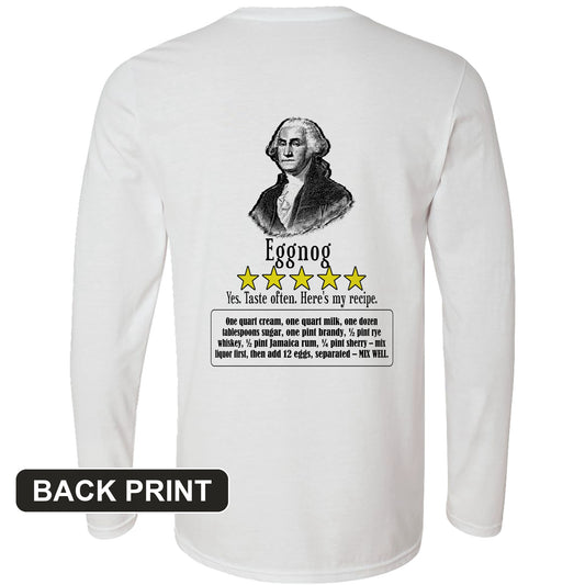 Eggnog George Washington Back Print Long Sleeve T-Shirt