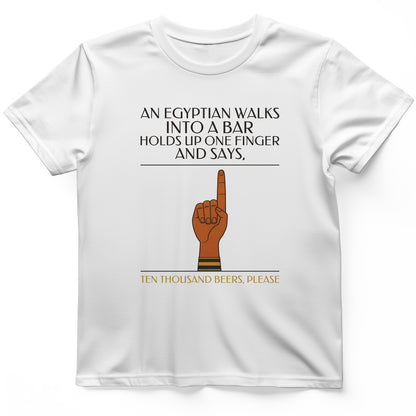 Egyptian Walks Into A Bar T-Shirt
