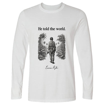 Ernie Pyle Long Sleeve T-Shirt