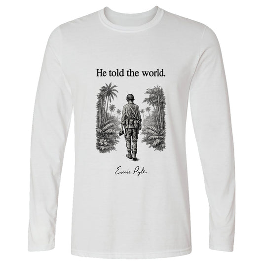 Ernie Pyle Long Sleeve T-Shirt
