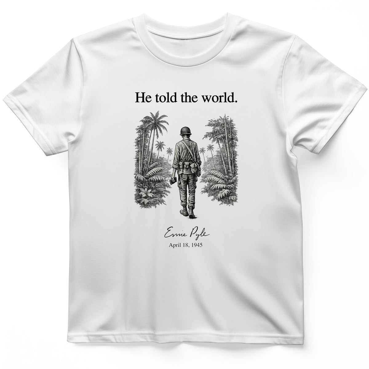 Ernie Pyle T-Shirt