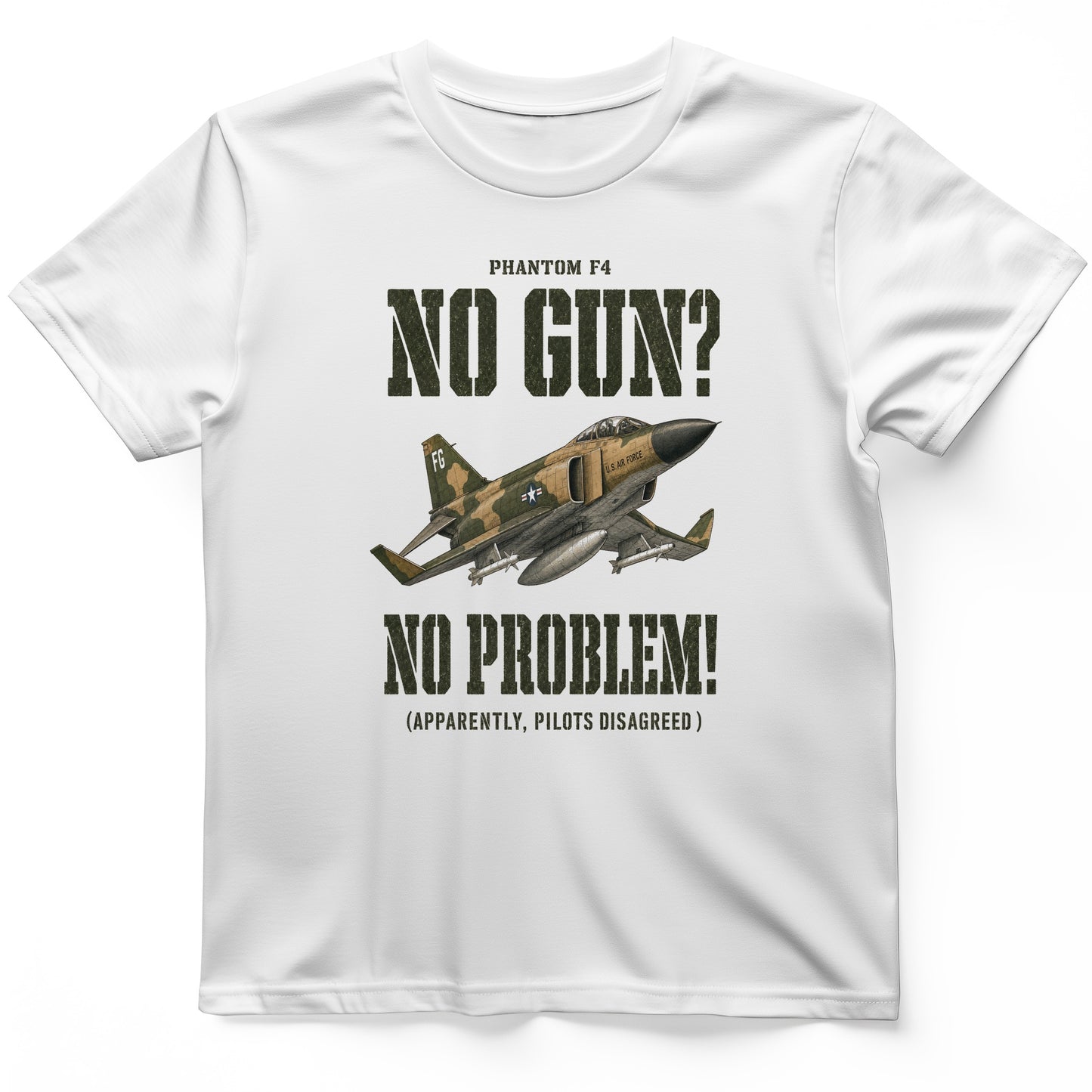 F-4 Phantom No Gun No Problem T-Shirt