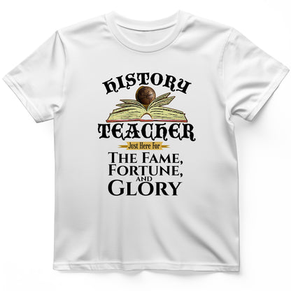 Fame Fortune Glory T-Shirt