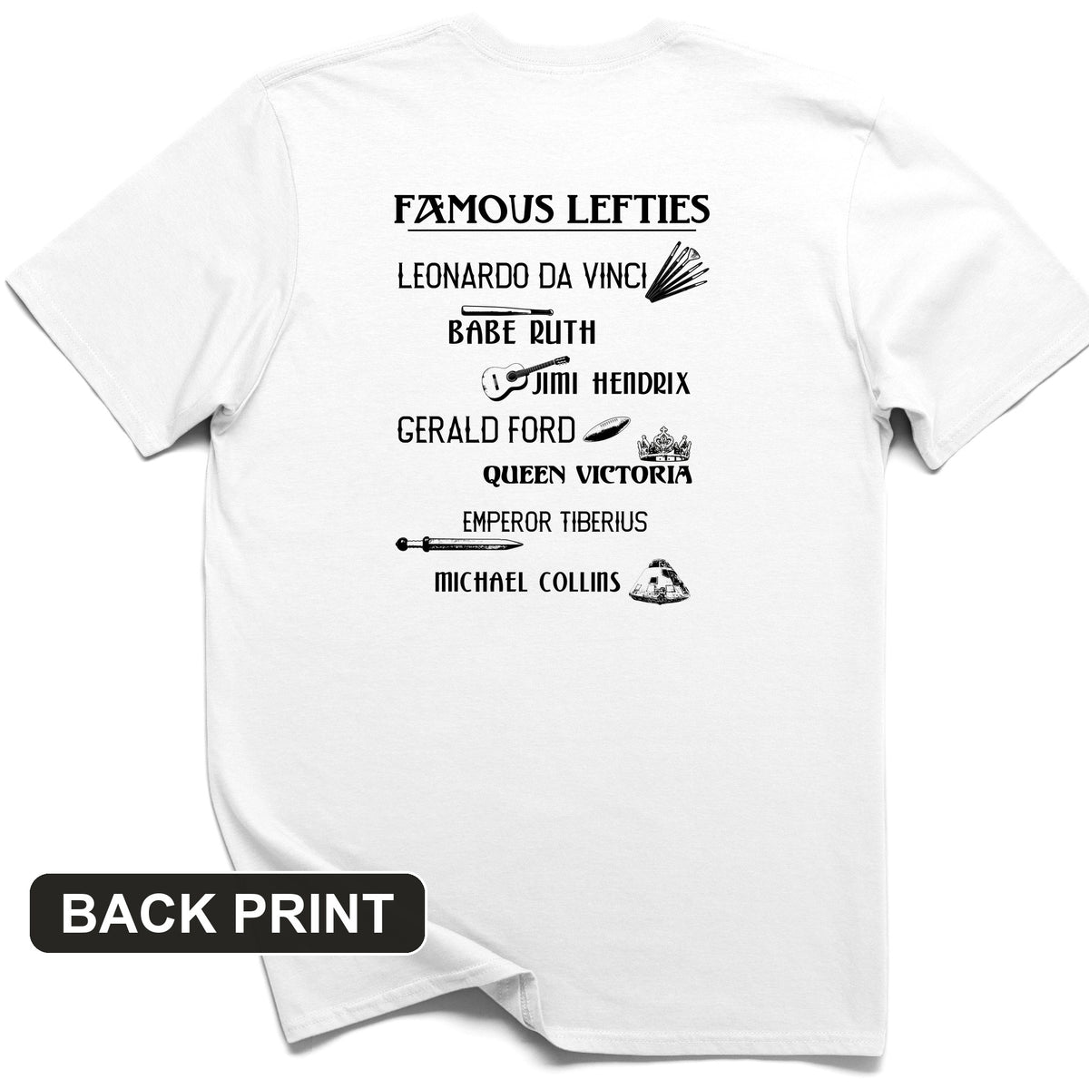 Famous Lefties Back Print T-Shirt