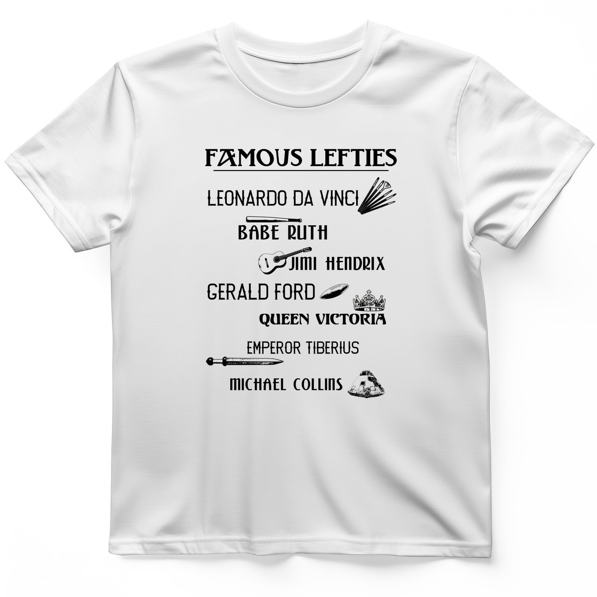 Famous Lefties T-Shirt