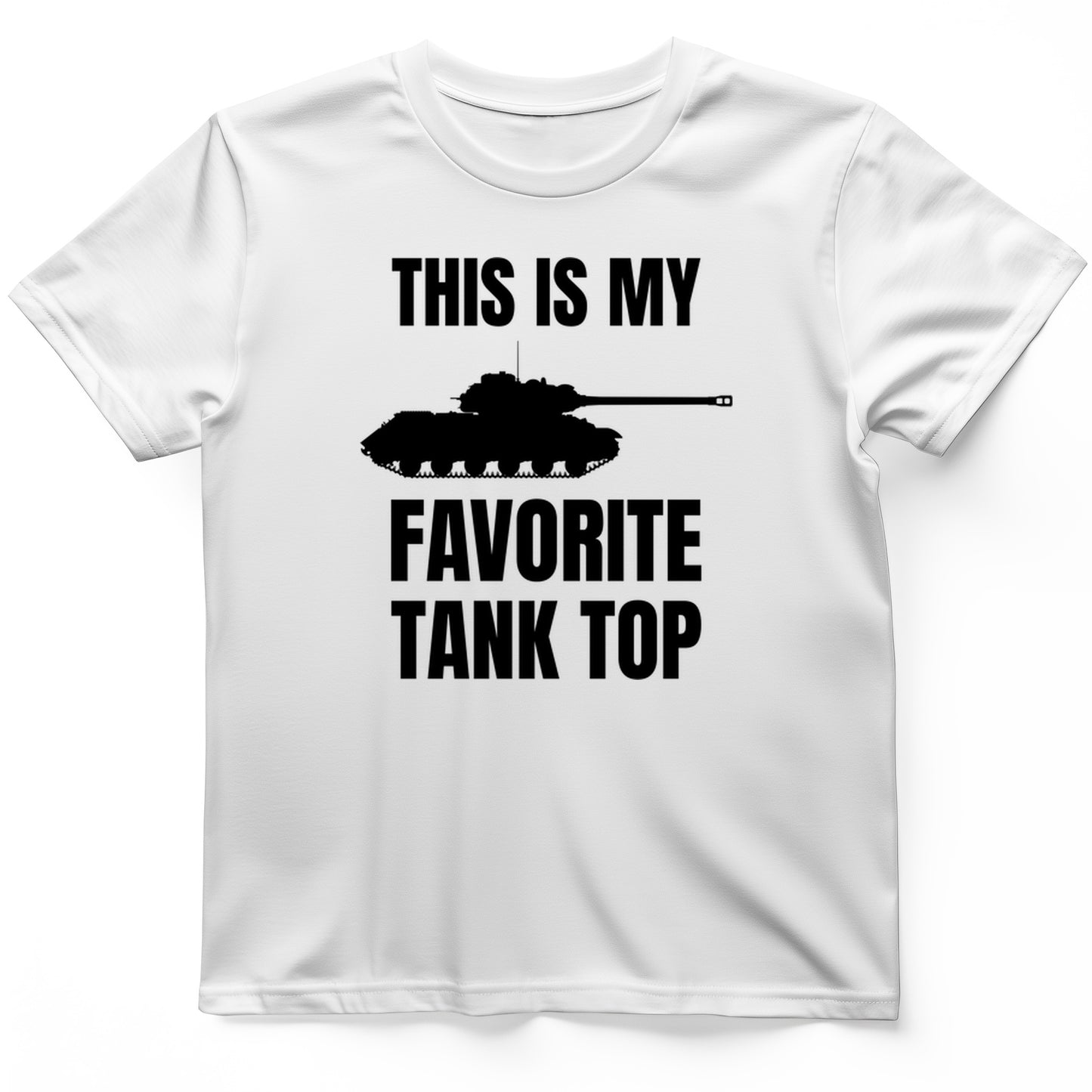 Favorite Tank Top T- Shirt