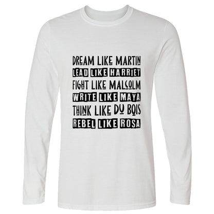 Fight Think Rebel Long Sleeve T-Shirt