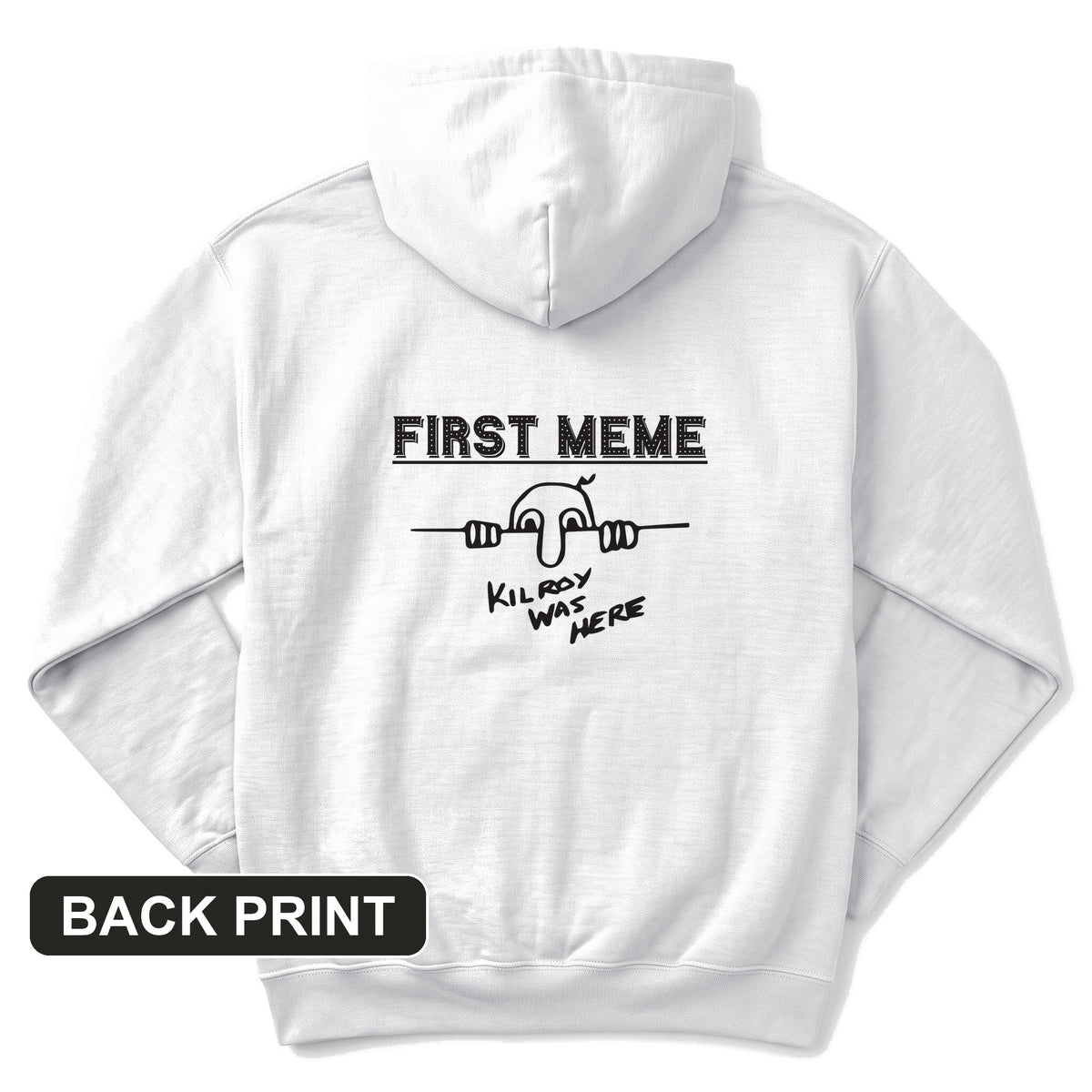 First Meme Back Print Hoodie