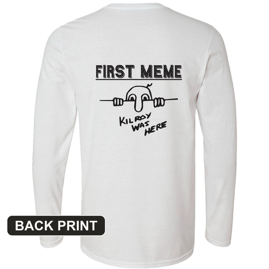 First Meme Back Print Long Sleeve T-Shirt