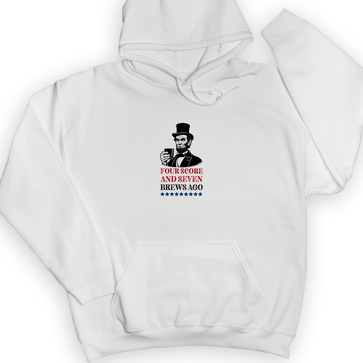 Four Score and Seven Brews Ago Hoodie