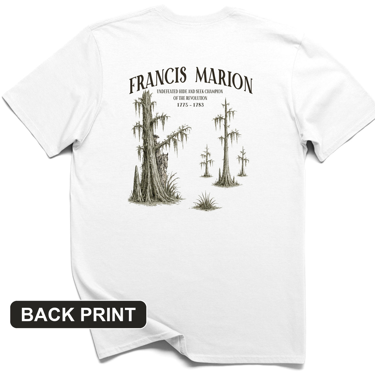 Francis Marion Back Print T-Shirt
