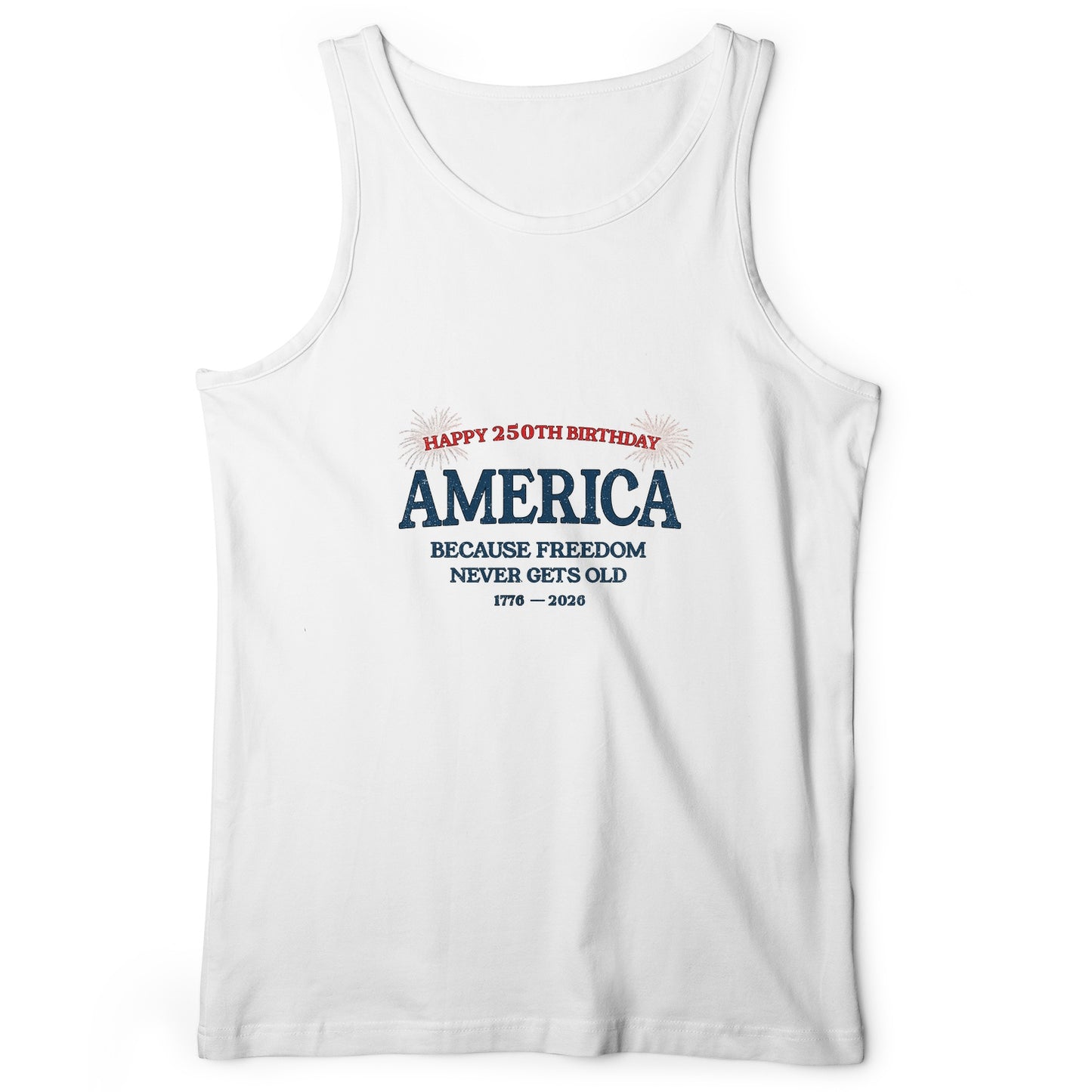 Freedom Never Gets Old Tank Top