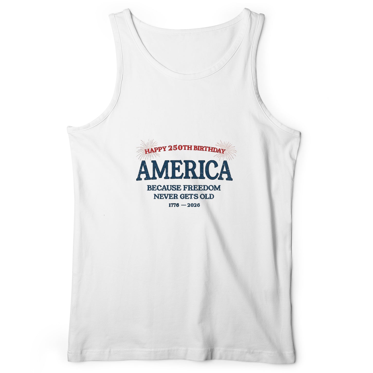 Freedom Never Gets Old Tank Top