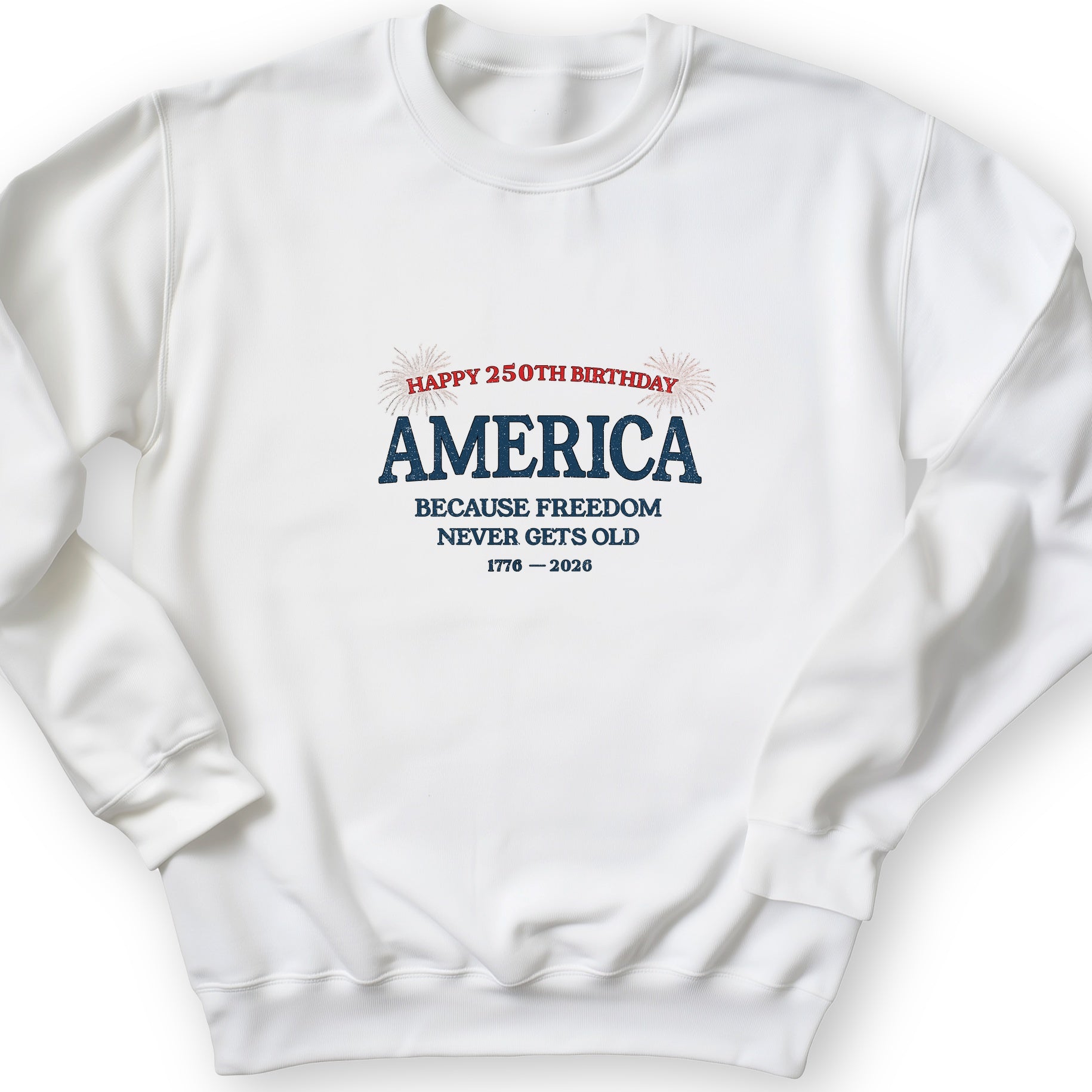 Freedom Never Gets Old Crewneck