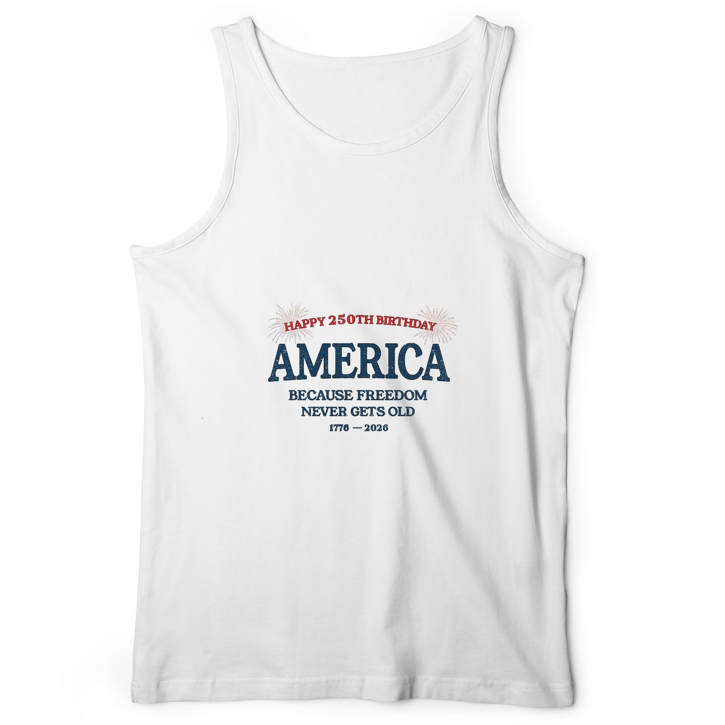 Freedom Never Gets Old Tank Top