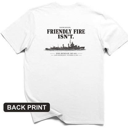 Friendly Fire Isn't Back Print T-Shirt