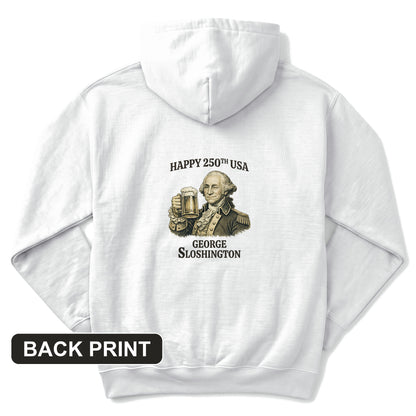 George Sloshington 250th Back Print Hoodie