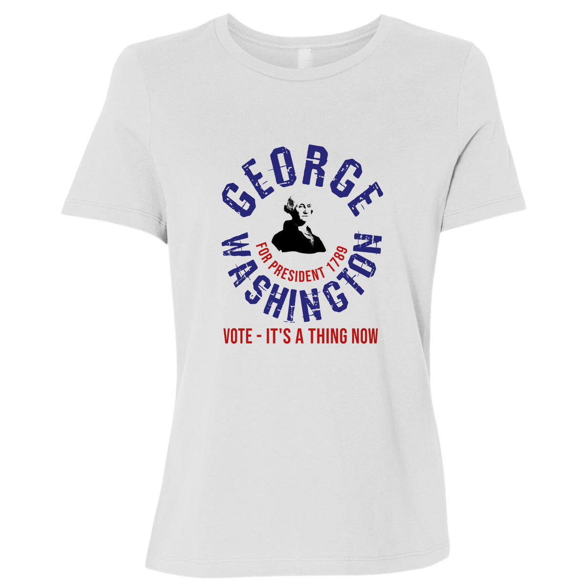 George Washington For President Women's T-Shirt