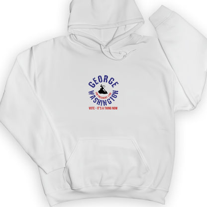George Washington For President Hoodie